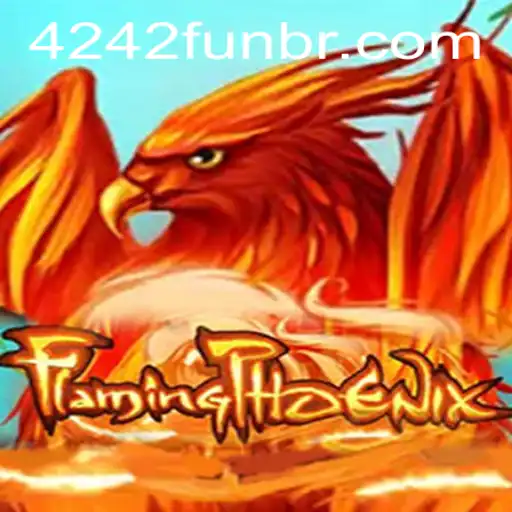 Unleashing the Adventure of FlamingPhoenix: Your Ultimate Guide